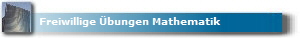 Freiwillige �bungen Mathematik