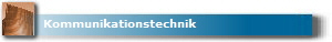 Kommunikationstechnik