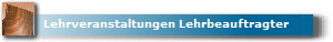Lehrveranstaltungen Lehrbeauftragter
