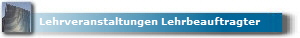 Lehrveranstaltungen Lehrbeauftragter