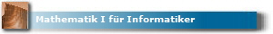 Mathematik I f�r Informatiker