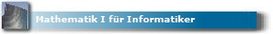 Mathematik I f�r Informatiker